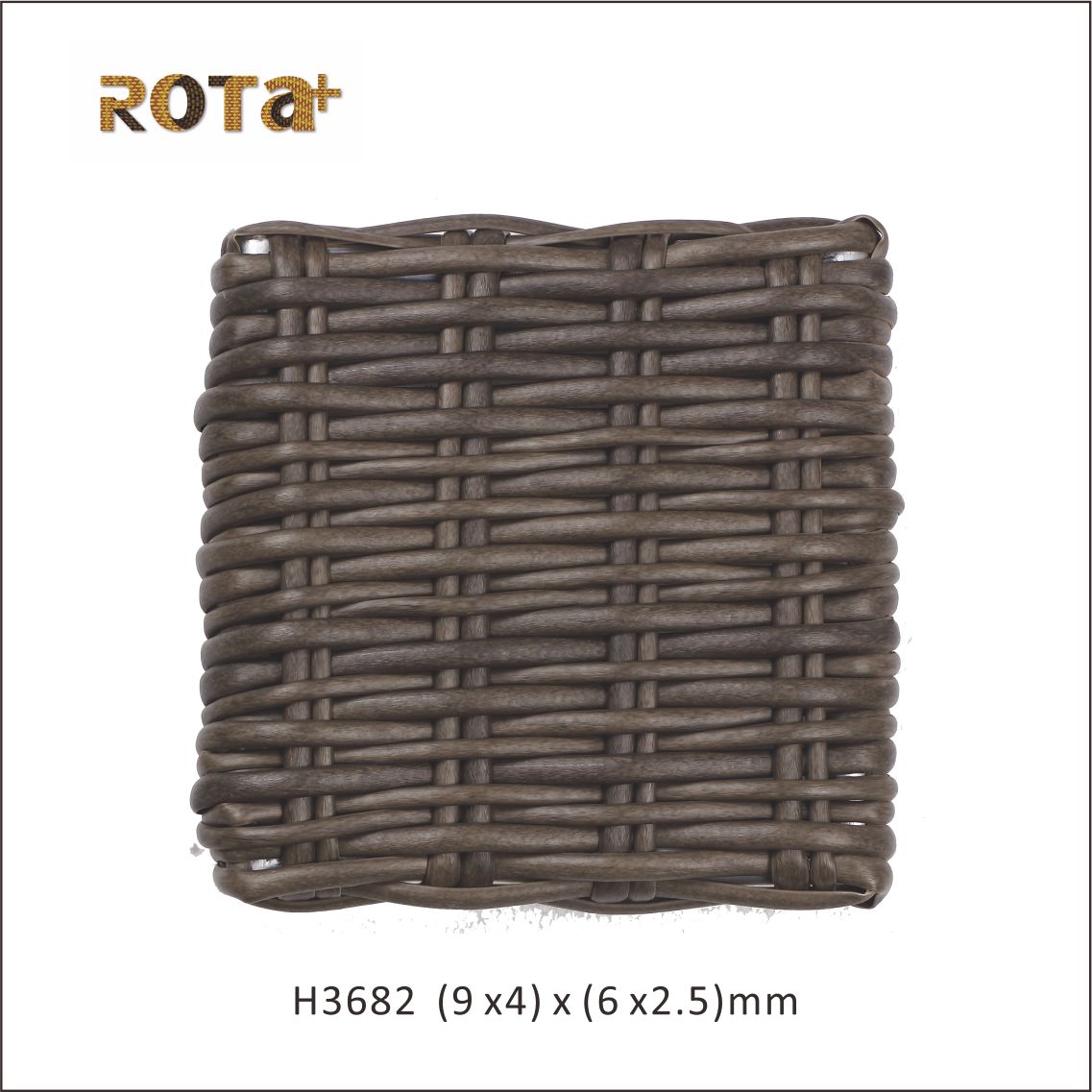 H3682 （9×4）×（6×2.5）Plastic rattan